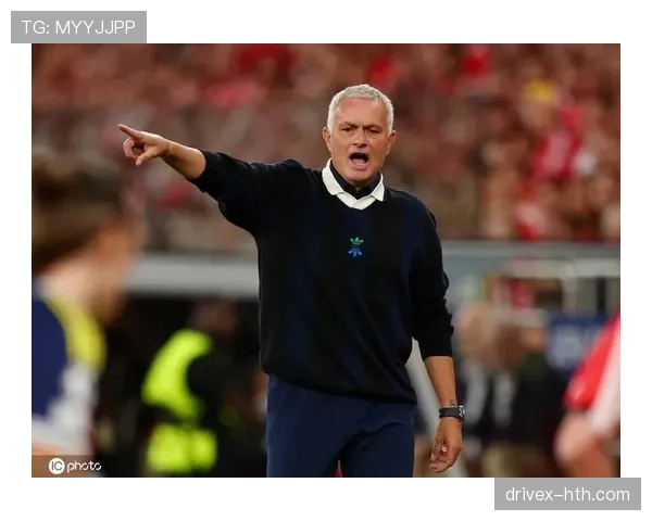 穆里尼奥战术奏效！数据解析球队近期强势表现